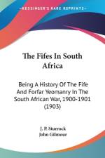 The Fifes In South Africa af J. P. Sturrock