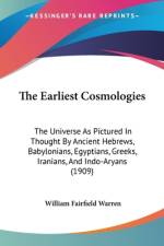 The Earliest Cosmologies af William Fairfield Warren