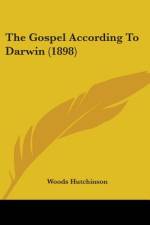 The Gospel According To Darwin (1898) af Woods Hutchinson