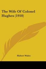 The Wife Of Colonel Hughes (1910) af Hubert Wales