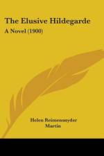 The Elusive Hildegarde af Helen Reimensnyder Martin