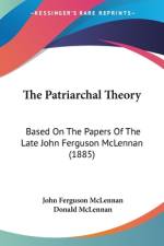 The Patriarchal Theory af John Ferguson McLennan