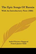 The Epic Songs Of Russia af Isabel Florence Hapgood
