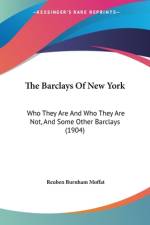 The Barclays Of New York af Reuben Burnham Moffat