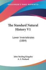 The Standard Natural History V1 af John Sterling Kingsley