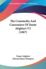 The Commedia And Canzoniere Of Dante Alighieri V2 (1887) af Dante Alighieri