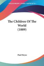 The Children Of The World (1889) af Paul Heyse