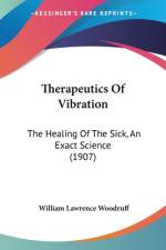 Therapeutics Of Vibration af William Lawrence Woodruff