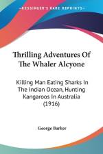 Thrilling Adventures Of The Whaler Alcyone af George Barker