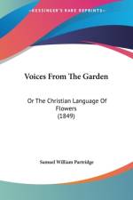 Voices From The Garden af Samuel William Partridge