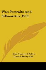Wax Portraits And Silhouettes (1914)
