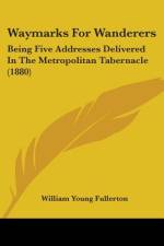 Waymarks For Wanderers af William Young Fullerton