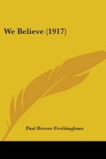 We Believe (1917) af Paul Revere Frothingham