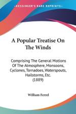 A Popular Treatise On The Winds af William Ferrel