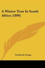 A Winter Tour In South Africa (1890) af Frederick Young