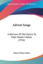 Advent Songs af Simon Nelson Patten