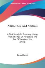 Allies, Foes, And Neutrals af Edward Parrott