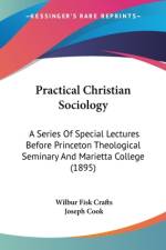 Practical Christian Sociology af Wilbur Fisk Crafts