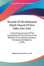 Records Of The Reformed Dutch Church Of New Paltz, New York af Holland Society of New York
