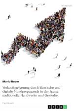 Verkaufssteigerung durch klassische und digitale Mundpropaganda in der Sparte traditionelle Handwerke und Gewerbe af Mario Hover
