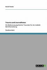 Trauma und Journalismus af David Venetz