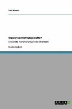 Massenvernichtungswaffen af Toni Börner