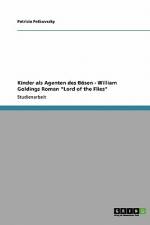 Kinder als Agenten des Bösen - William Goldings Roman 
