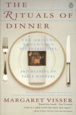 The Rituals of Dinner af Margaret Visser