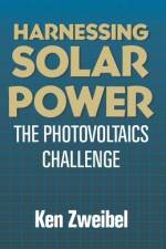 Harnessing Solar Power af Kenneth Zweibel