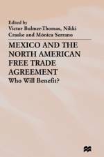 Mexico and the North American Free Trade Agreement af Nikki Craske