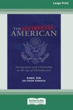 The Accidental American af Rinku Sen