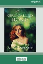 A Girl Called Rosie [16pt Large Print Edition] af Anne Doughty