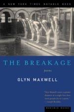 The Breakage af Glyn Maxwell