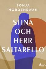 Stina och herr Saltarello af Sonja Nordenswan