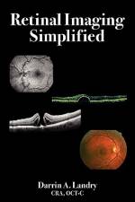 Retinal Imaging Simplified af Darrin A Landry