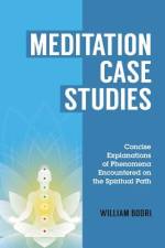 Meditation Case Studies af William Bodri