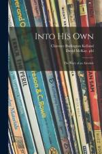 Into His Own: the Story of an Airedale af Clarence Budington Kelland