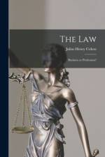 The Law; Business or Profession?