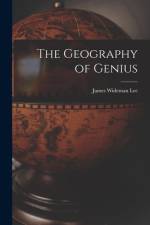 The Geography of Genius af James Wideman Lee
