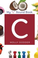 MY C SOUND BK af Molly L. Dodder