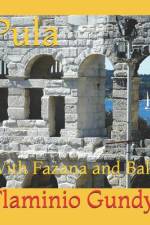 Pula: With Fazana and Bale af Flaminio Gundy
