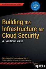 Building the Infrastructure for Cloud Security af Enrique Castro-Leon