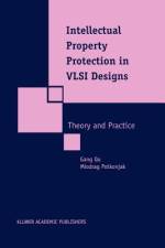 Intellectual Property Protection in VLSI Designs af Gang Qu