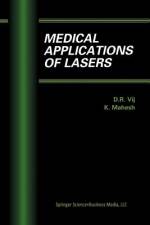 Medical Applications of Lasers af D. R. Vij