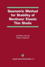 Geometric Method for Stability of Non-Linear Elastic Thin Shells af Jordanka Ivanova