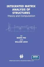 Integrated Matrix Analysis of Structures af Mario Paz