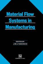 Material Flow Systems in Manufacturing af J. M. Tanchoco