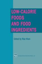 Low-Calorie Foods and Food Ingredients af R. Khan