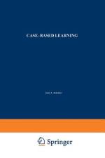 Case-Based Learning af Janet L. Kolodner