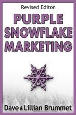 Purple Snowflake Marketing af Dave Brummet